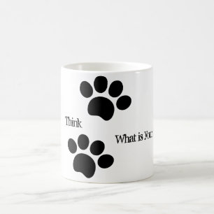 Black cat dog paws, pause, think about your path  coffee mug