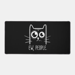 Black Cat Ew People Funny Cat Lover Desk Mat