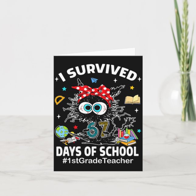 Black Cat I Survived 67 Days Of School 1st Grade T Card (Front)