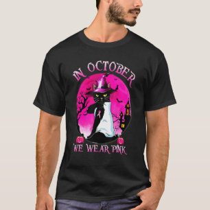 Black Cat In October We Wear Pink Halloween T-Shirt