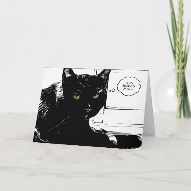 black cat is bored card (Front)