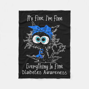 Black Cat Its Fine Im Fine Diabetes Awareness Fleece Blanket