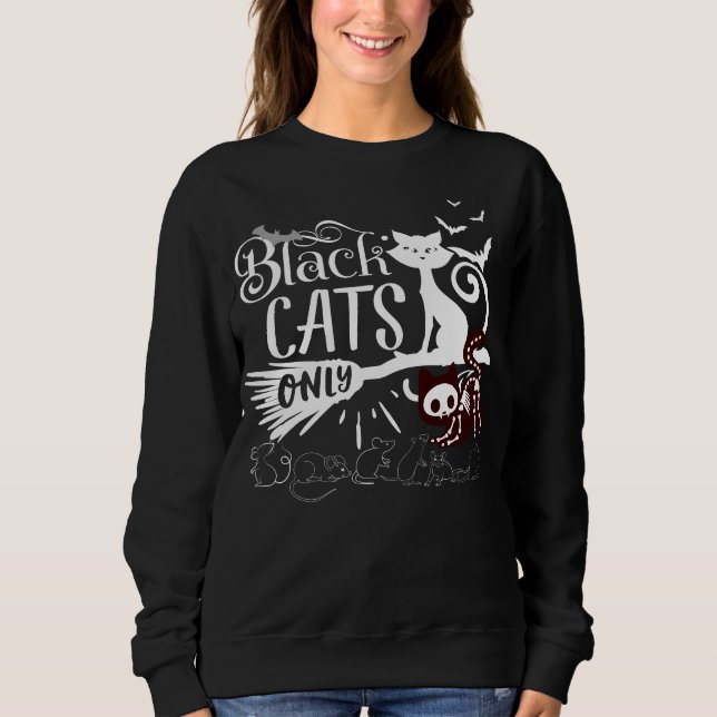 Black Cat Only.b Sweatshirt (Front)
