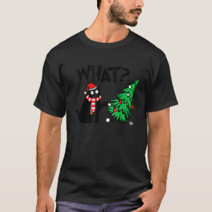 Black Cat  Pushing Christmas Tree Over Cat What 4 T-Shirt
