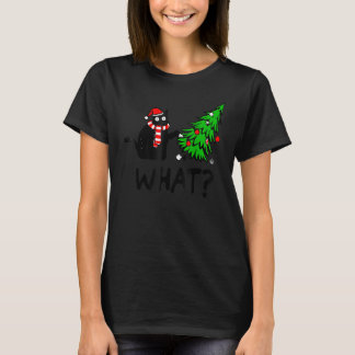 Black Cat  Pushing Christmas Tree Over Cat What T-Shirt