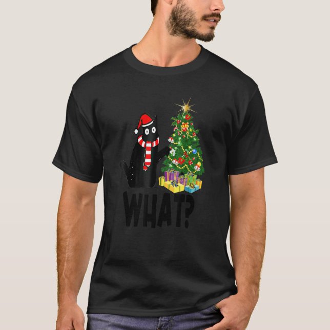 Black Cat Pushing Christmas Tree Over Cat What T-Shirt (Front)
