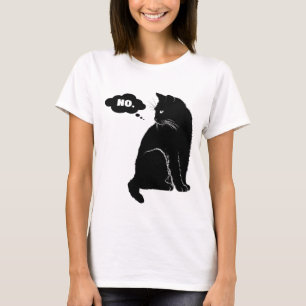 Black Cat Says No - Funny Cat Mom Cat Lover T-Shirt