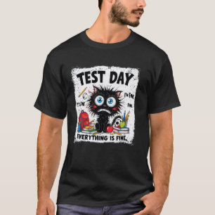 Black Cat Test Day Everything Is Fine Testing Stud T-Shirt