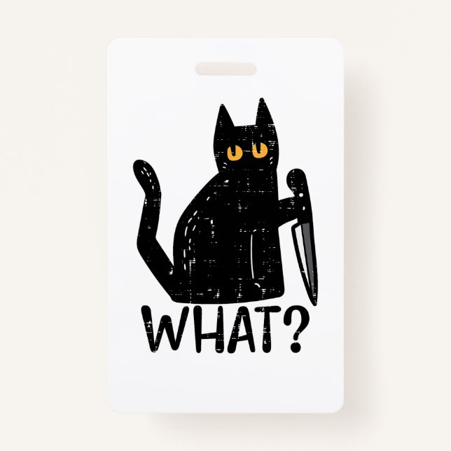 Black Cat What Knife Funny Murderous Halloween Pet ID Badge (Front)