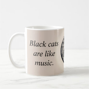 Black cats are like music card coffee mug