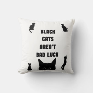 Black Cats Aren't Bad Luck Cushion