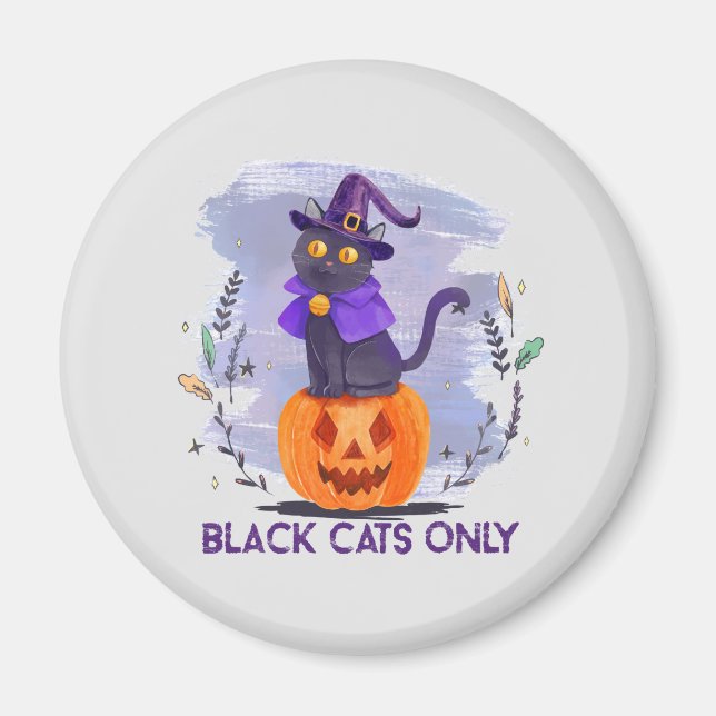 Black Cats Only – Witch Cat on Jack-O’-Lantern Magnet (Front)