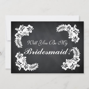 Black Chalk Board Floral Will you be my Bridesmaid Invitation