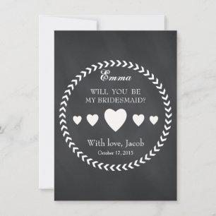 Black Chalkboard Will You Be My Bridesmaid Invitation