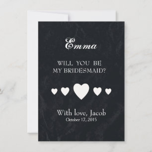 Black Chalkboard Will You Be My Bridesmaid Invitation