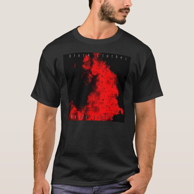 Black Clothes by Danny Daurko T-Shirt (Front)