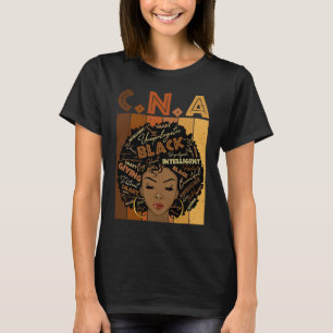 Black CNA Nursing Assistant Afro Women Black Histo T-Shirt