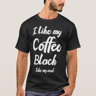 Black Coffee labrador owner golden retriever  T-Shirt