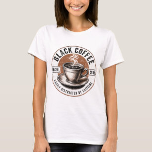 Black Coffee Social Club Funny Design T-Shirt