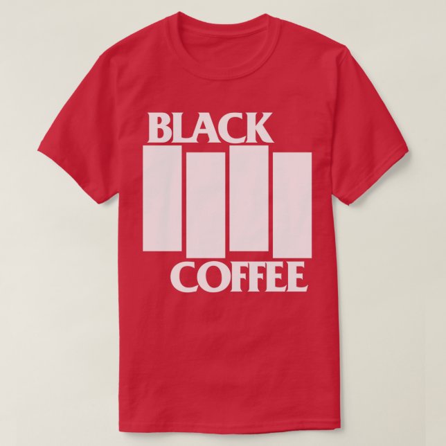 Black Coffee WHITE T-Shirt (Design Front)