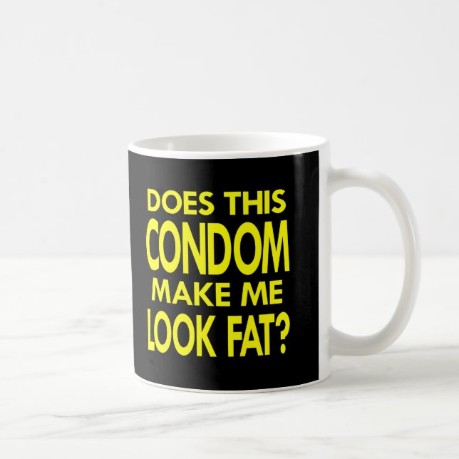 Black Condom Make Me Fat Coffee Mug (Right)