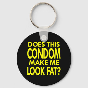Black Condom Make Me Fat Key Ring