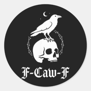 Black Crow Black Raven Bird Gothic Art Humour Meme Classic Round Sticker