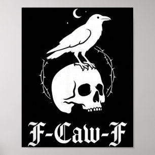 Black Crow Black Raven Bird Gothic Art Humour Meme Poster