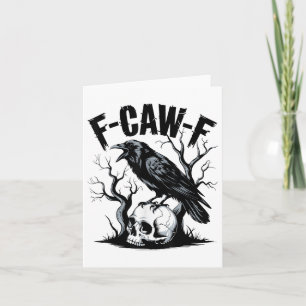 Black Crow, F-caw-f Funny Black Bird Card