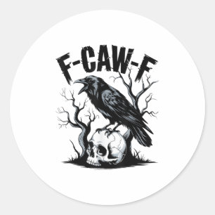 Black Crow, F-caw-f Funny Black Bird  Classic Round Sticker