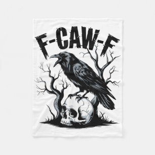 Black Crow, F-caw-f Funny Black Bird  Fleece Blanket