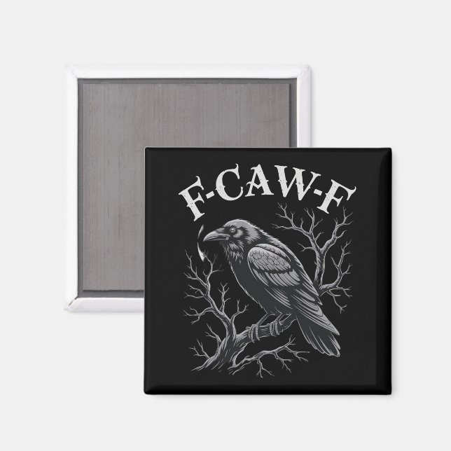 Black Crow F-Caw-F Funny Black Bird Moon Gothic Magnet (Front/Back)