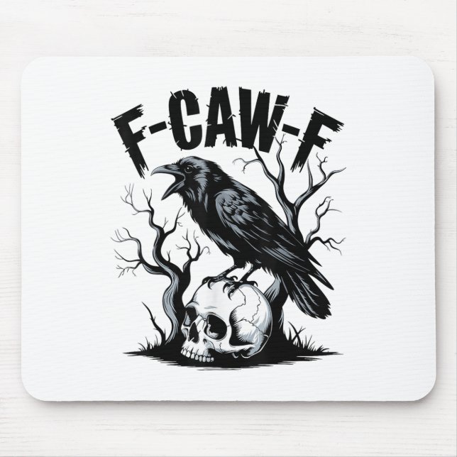 Black Crow, F-caw-f Funny Black Bird  Mouse Mat (Front)