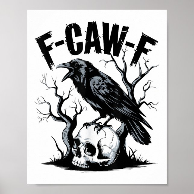 Black Crow, F-caw-f Funny Black Bird  Poster (Front)