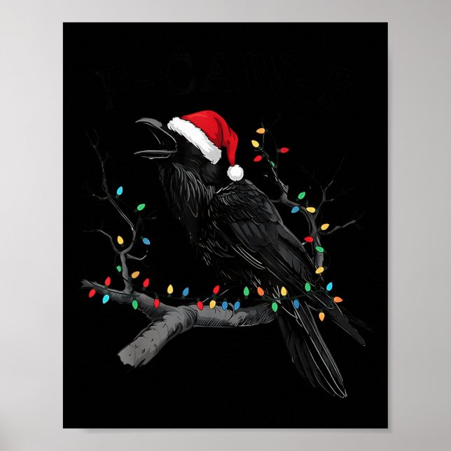 Black Crow, F-caw-f Funny Christmas Raven Santa Ha Poster (Front)