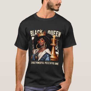 Black Culture Black Queen Chess Empowerment Black T-Shirt