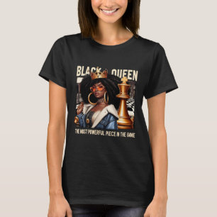Black Culture Black Queen Chess Empowerment Black  T-Shirt