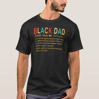 Black Dad Defination Noun For Daddy  Fathers Day T-Shirt