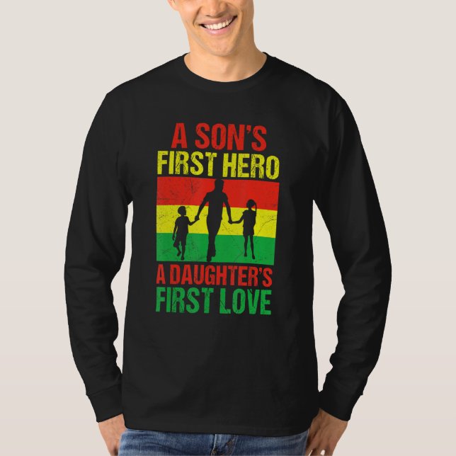 Black Dad Pride Sons First Hero Daughters First Lo T-Shirt (Front)