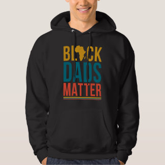 Black Dads Matter Matching Family African History  Hoodie