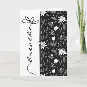 black daisy with word breathe card