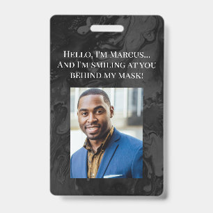Black & Dark Grey Marble Hello Behind the Mask ID Badge