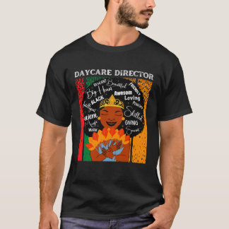 Black Daycare Director Queen Black History Month M T-Shirt