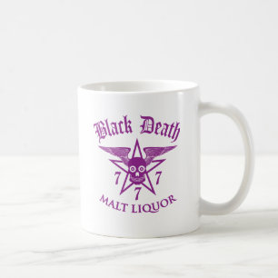 Black Death 777 - Malt Liquor Coffee Mug