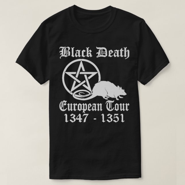 Black Death European Tour Funny Band Tour History  T-Shirt (Design Front)