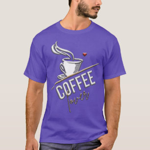 Black design Coffee Because Murder Is Wrong funny T-Shirt