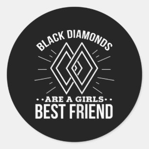 Black Diamonds Are A Girls Best Friend Skiing Ski Classic Round Sticker
