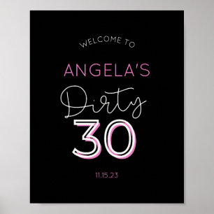 Black Dirty Thirty Custom Welcome Poster Sign