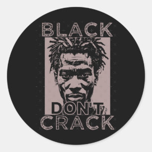 Black Don't Crack 8 Sticker