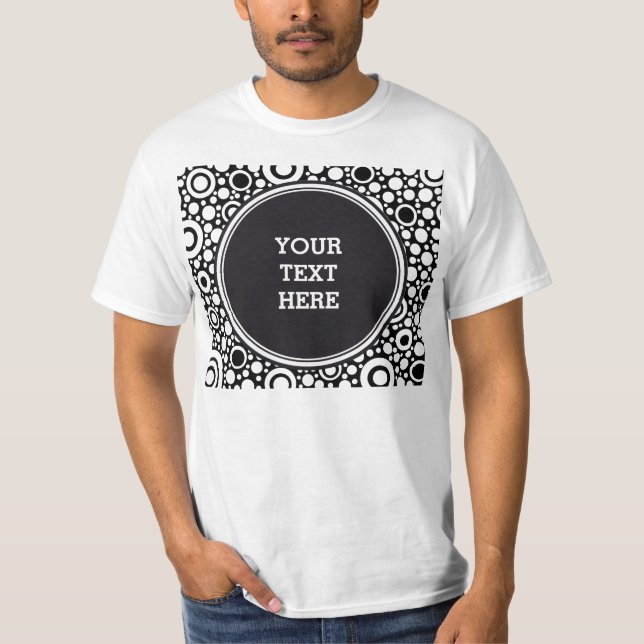 Black Dots & Circles Grid + your backgr. & text T-Shirt (Front)